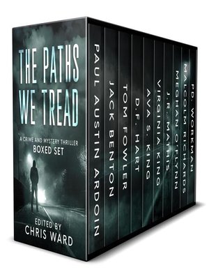 cover image of The Paths We Tread--A Crime and Mystery Thriller Boxed Set